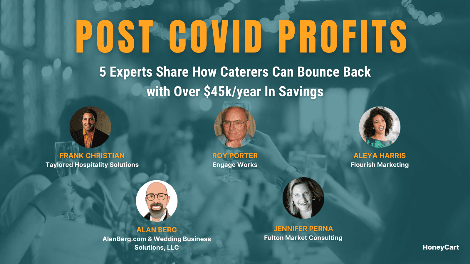 Post-COVID Profits: 5 Experts Share How Caterers Can Bounce Back with Over $45k/year In Savings